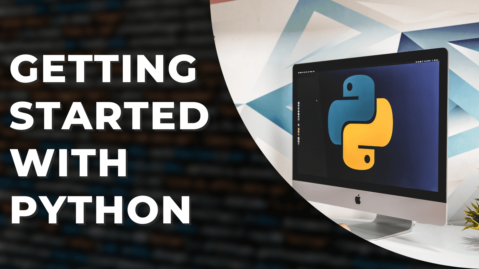 Getting Started With Python
