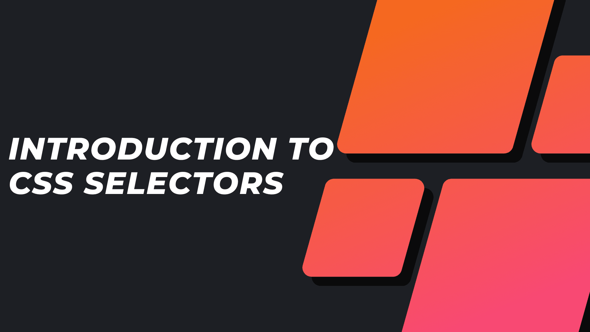 Introduction to CSS Selectors